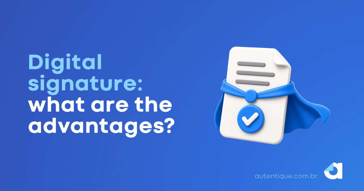 advantages-digital-signature