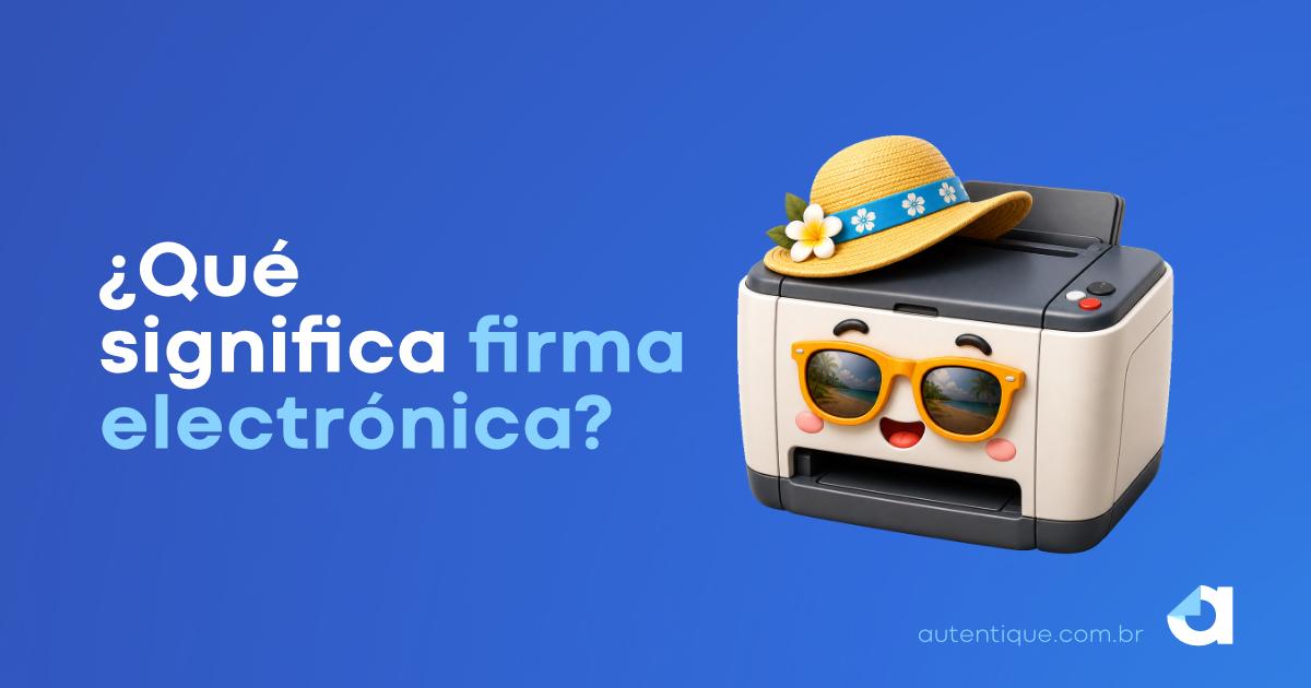 que-significa-firma-electronica