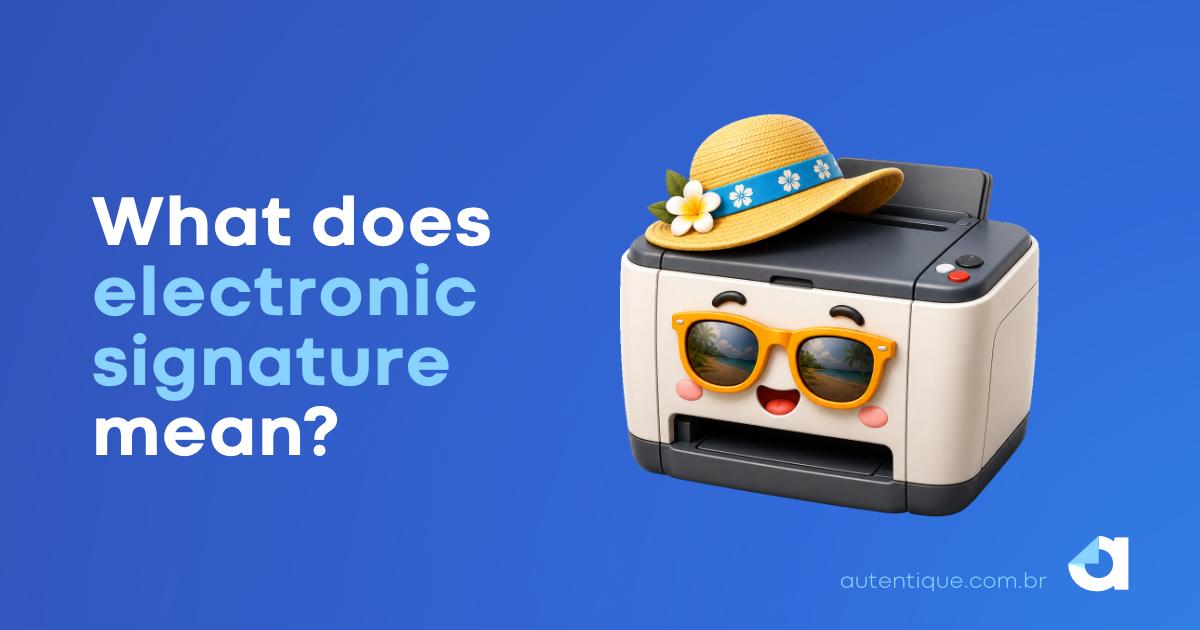 what-does-electronic-signature-means